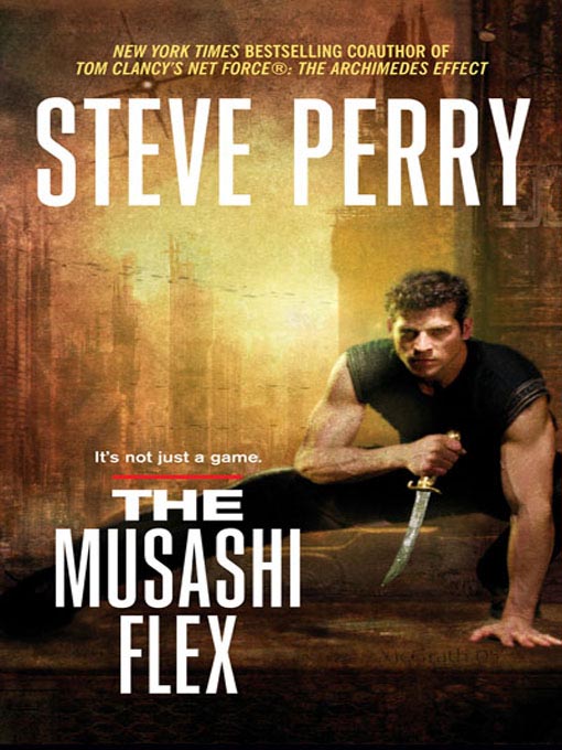 Title details for The Musashi Flex by Steve Perry - Available